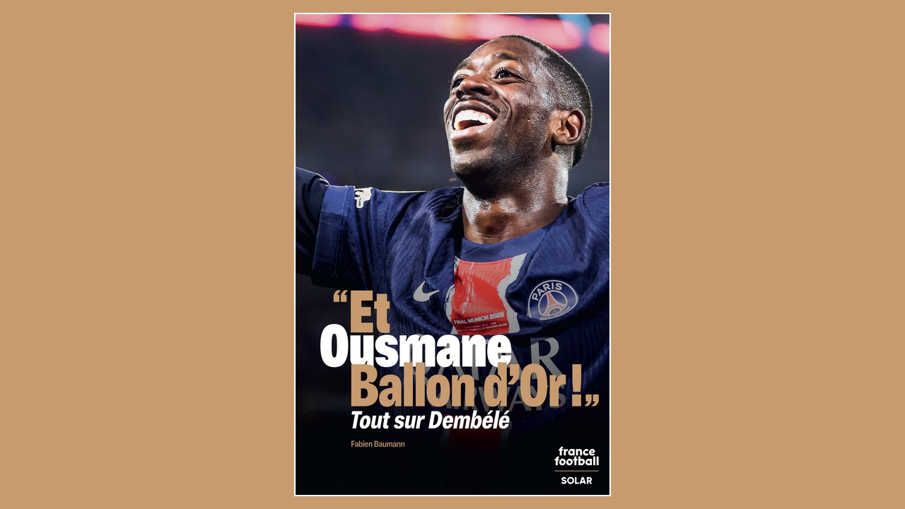 Livres. “Et Ousmane Ballon d’Or !”, de Fabien Baumann